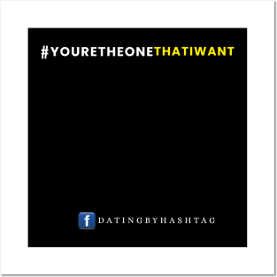 #YoureTheOneThatIWant Design Posters and Art